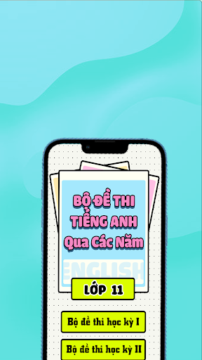 Android application Tiếng Anh Lớp 11 Bộ Đề Thi screenshort