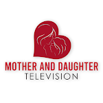 Cover Image of Télécharger Mother and Daughter TV Network  APK