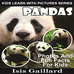 Icon image Pandas: Photos and Fun Facts for Kids