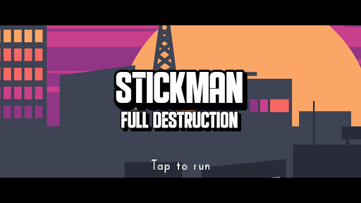 Stickman Full Destruction - Stickman Run