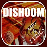 Dishoom Songs icon