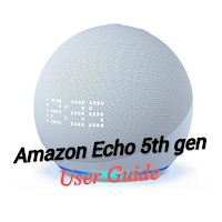 Amazon Echo User Guide 5th gen
