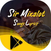 Music Player - Sir Mixalot All Songs Lyrics