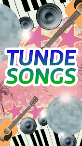 Tunde Songs