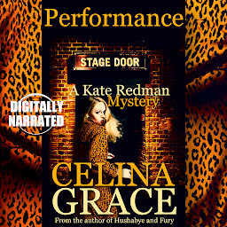 Obraz ikony: Performance: A Kate Redman Mystery: Book 13