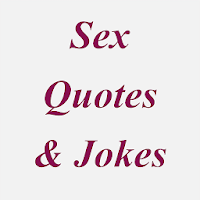 Sex Quotes & Jokes : Status