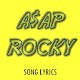 ASAP Rocky Lyrics Download on Windows