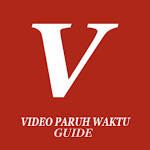 Cover Image of Download Video Paruh Waktu Apk Guide 1.0 APK