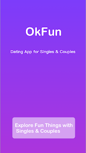 OkFun: Meet Couples & Singles