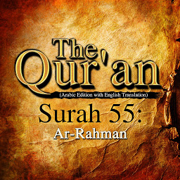 Icon image The Qur'an: Surah 55: Ar-Rahman