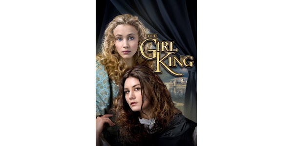 Watch the girl king full movie online free new arrivals