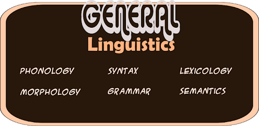 General Linguistics
