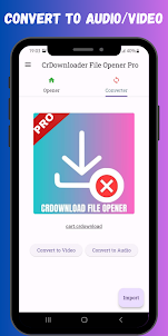 CrDownload File Opener Pro
