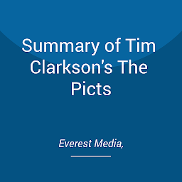 Obraz ikony: Summary of Tim Clarkson's The Picts