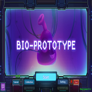 Bio Prototype : 原点计划