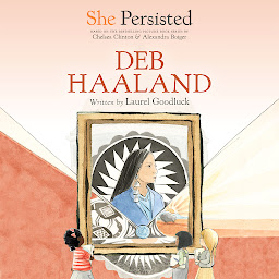 Icon image She Persisted: Deb Haaland