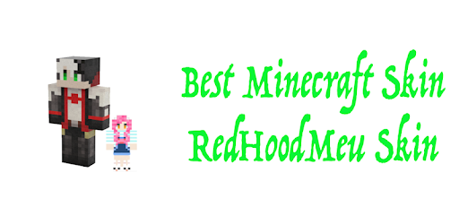 RedHoodMeu Skins for Minecraft PE - Ứng dụng trên Google ...