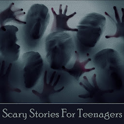 Icon image Scary Stories for Teenagers: Classic stories that are the original form of horror movies