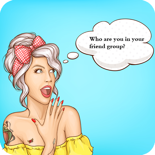 Who Are You in Friend Group