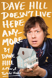 Icon image Dave Hill Doesn't Live Here Anymore