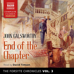 Icon image The Forsyte Chronicles, Vol. 3: End of the Chapter