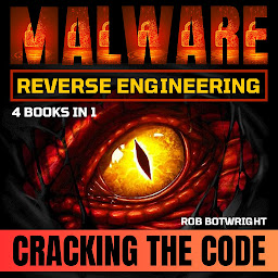 Icon image Malware Reverse Engineering: Cracking The Code