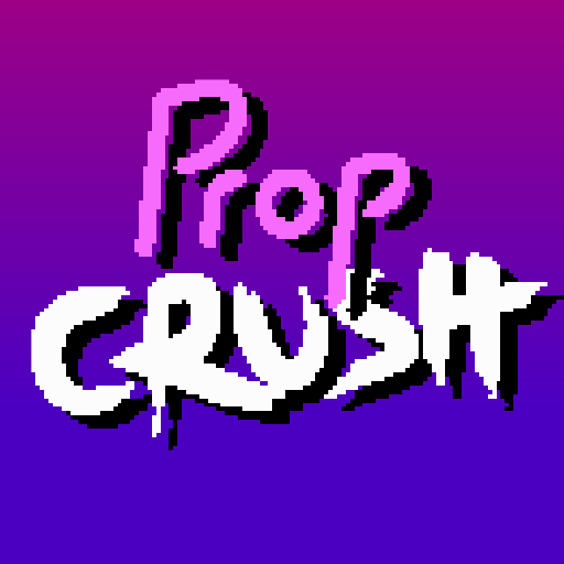 Prop Crush