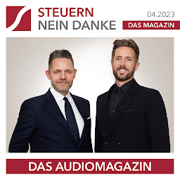 Изображение на иконата за Steuern Nein Danke - Das Audiomagazin - 04.2023: Business Mentor Felix Thönnessen - Mit Mut und Risiko zum Erfolg