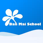 Cover Image of Download Ban Mai School  APK