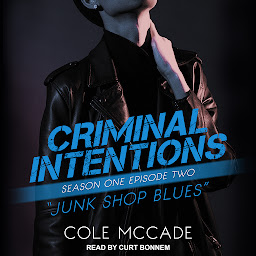 Icon image Criminal Intentions: Season One, Episode Two: Junk Shop Blues