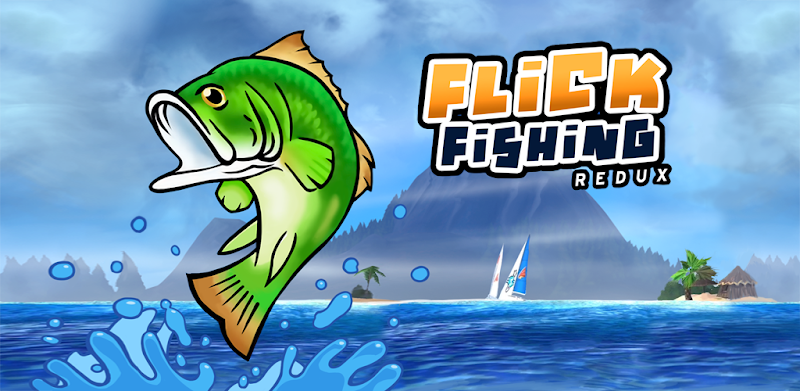 Flick Fishing: Catch Big Fish!