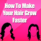 How to Make Your Hair Grow Faster Windows'ta İndir