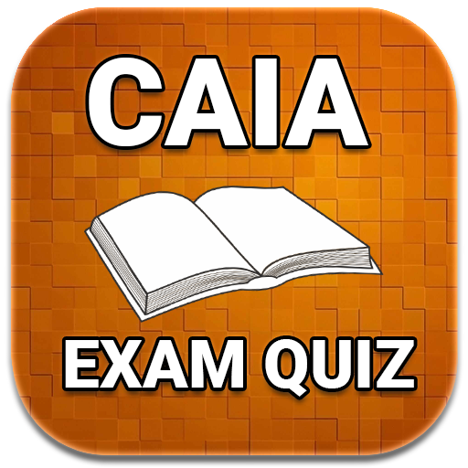 CAIA Quiz EXAM 2024 Ed Apps on Google Play