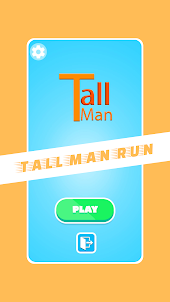 Tall Man Run