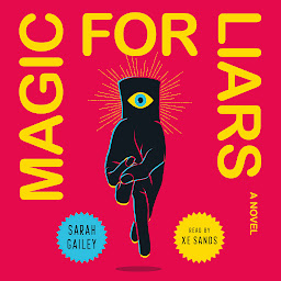 Obraz ikony: Magic for Liars: A Novel