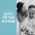 Cover Image of 下载 Quotes for Your Boyfriend  APK