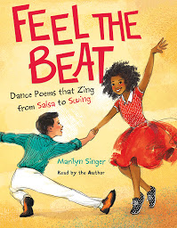 Icon image Feel the Beat: Dance Poems that Zing from Salsa to Swing