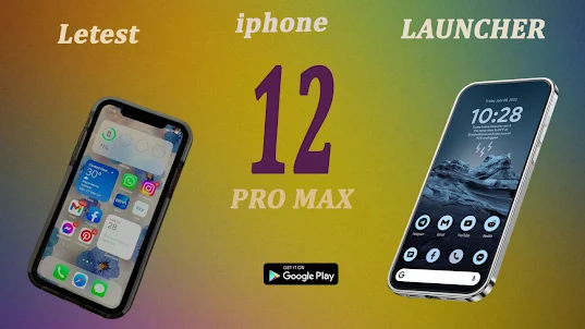 iPhone 12 pro max Launcher
