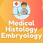 Cover Image of Herunterladen Medical Histology & Embryology 1.0.108 APK