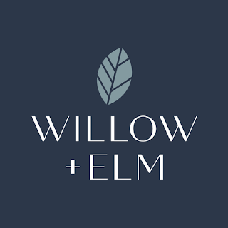 Willow and Elm