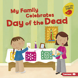 Icon image My Family Celebrates Day of the Dead