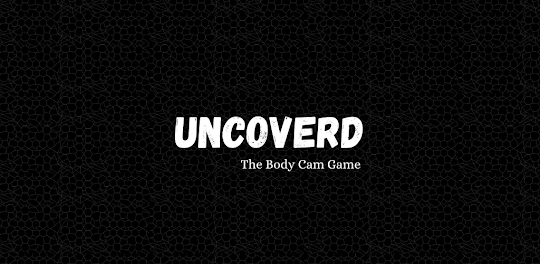 Uncovered - The Body Cam Game