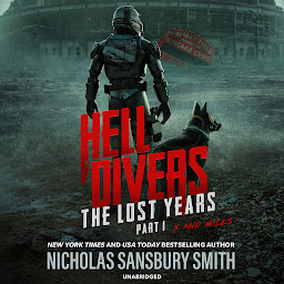 Icon image Hell Divers: The Lost Years, Part I: X and Miles