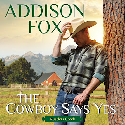 Icon image The Cowboy Says Yes: Rustlers Creek