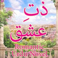 Zat E Ishq - Romantic Urdu Nov