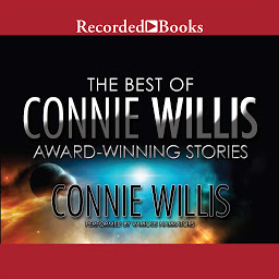 Icon image The Best of Connie Willis: Award-Winning Stories