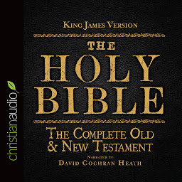 صورة رمز Holy Bible in Audio - King James Version: The Complete Old & New Testament