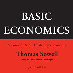 Basic Economics, Fourth Edition: A Common Sense Guide to the Economy белгішесінің суреті