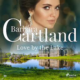 Icoonafbeelding voor Love by the Lake (Barbara Cartland's Pink Collection 39): Volume 39