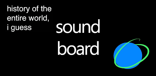 History Of Entire World Soundboard - Apps on Play